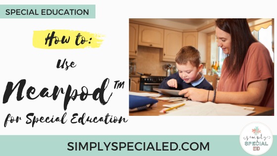 How to Use Nearpod™ for Special Education header