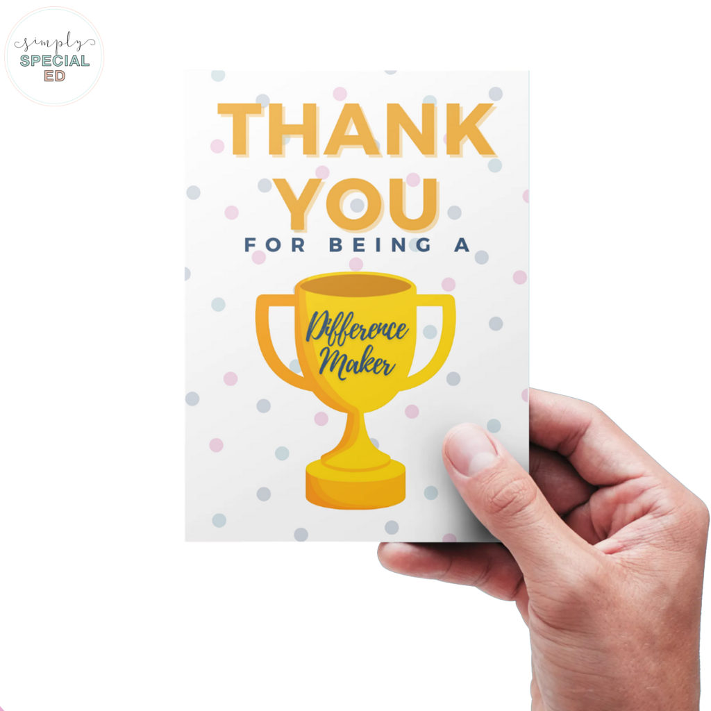A hand holds a paraprofessional appreciation card. The card reads "Thank you for being a difference maker."