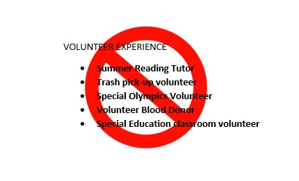 Don't just list volunteer experience, expand on it.  Also, don't include volunteer experiences that don't relate to the job.  It's just a waste of space.  