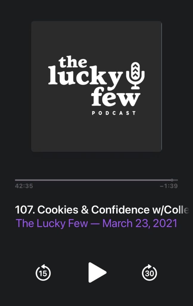 screenshot image of The Lucky Few  podcast playing  episode 107 