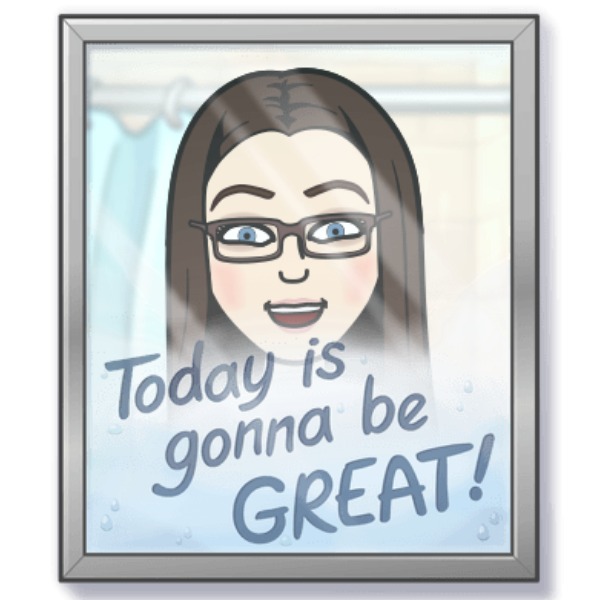 This is a photo of a cartoon image looking in the mirror saying "Today is going to be great!"