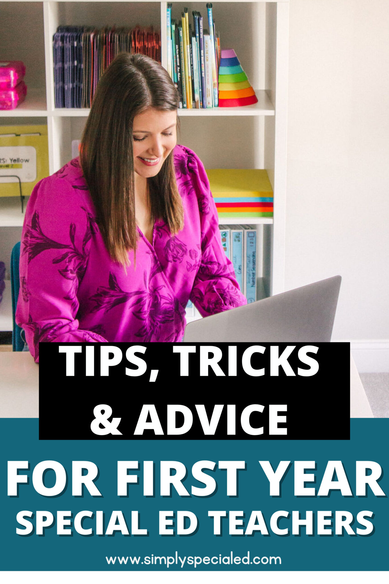 pin for tips, tricks and advice for first year special ed teachers