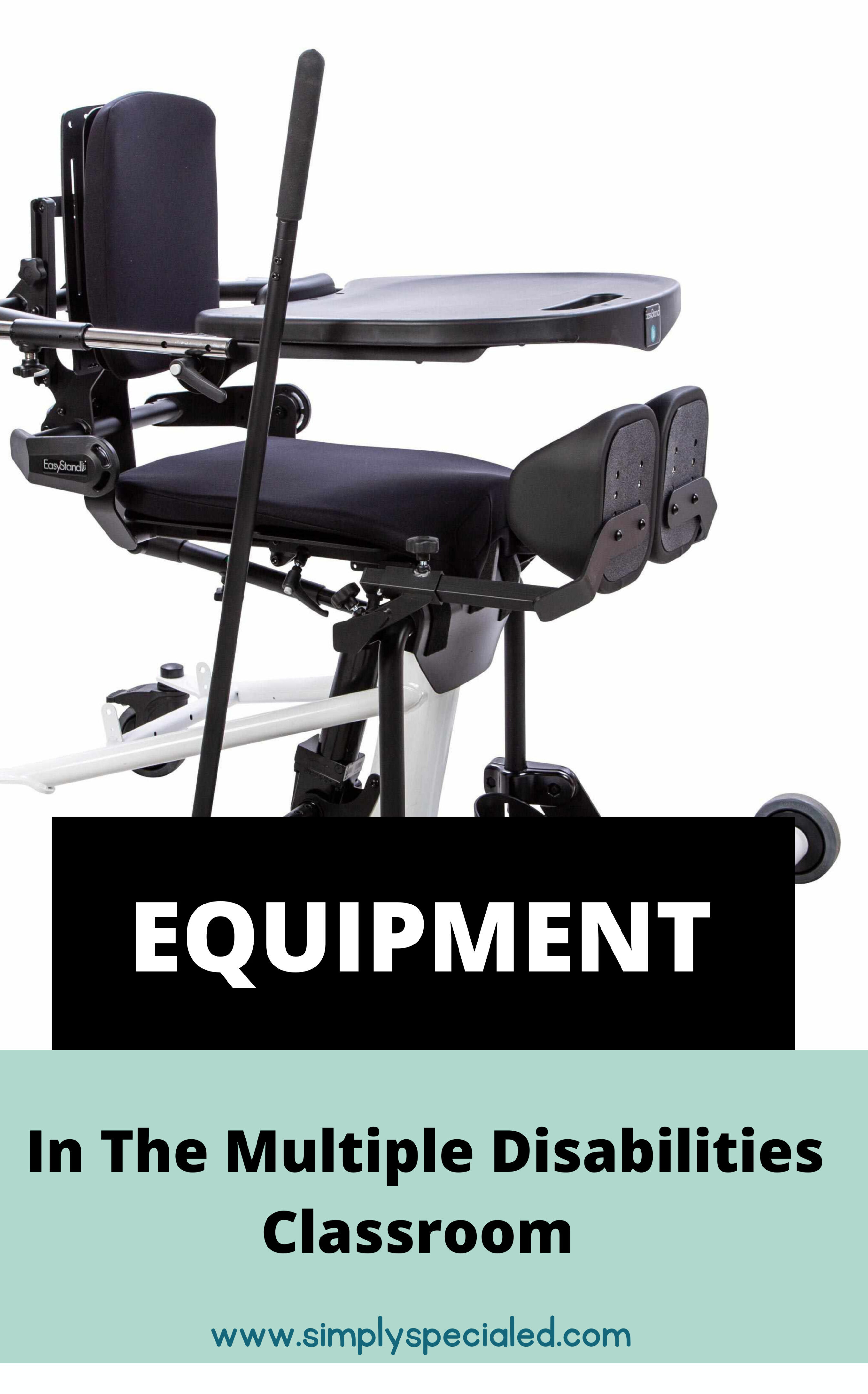 Equipment In The Multiple Disabilities Classroom