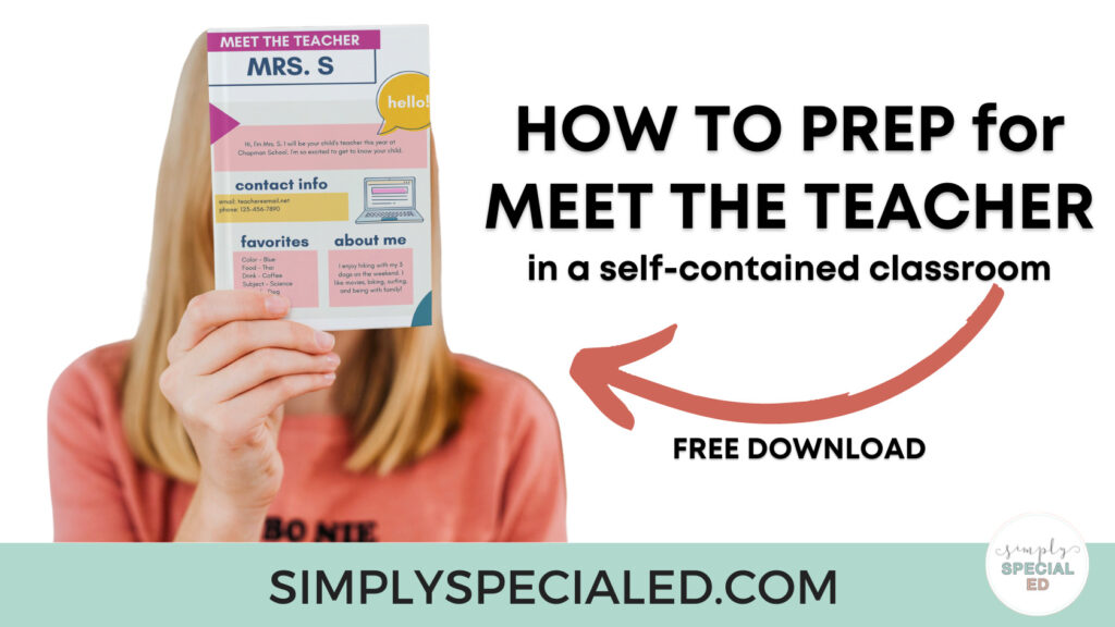 Meet the teacher in your self-contained classroom can look a little different than usual- here's some tips and a free download.