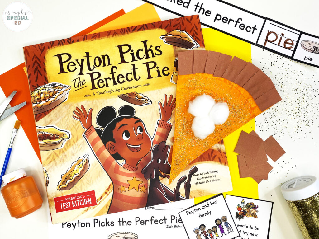 Peyton Picks the Perfect Pie is the perfect book companion for your special education classroom this November!