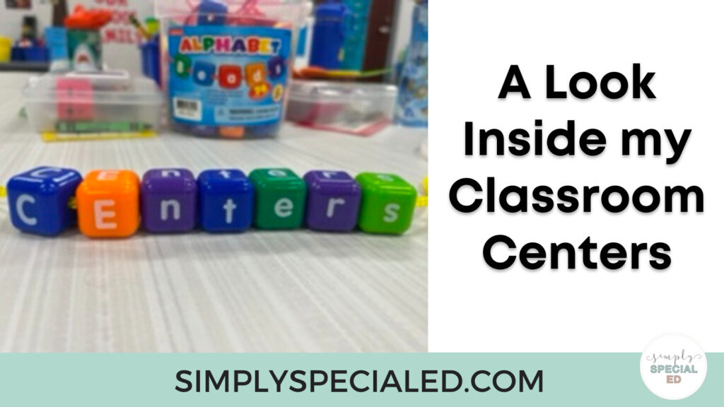 A Look Inside my Classroom Centers.