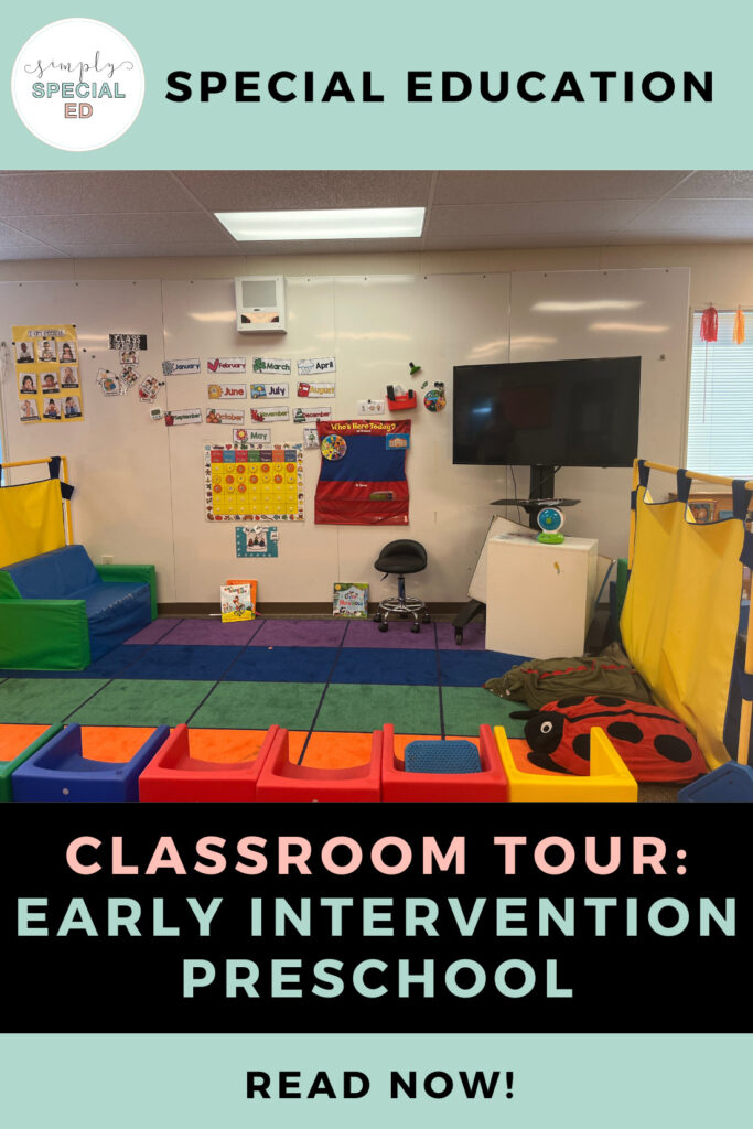 Early Intervention Preschool Classroom Tour Blog Pin