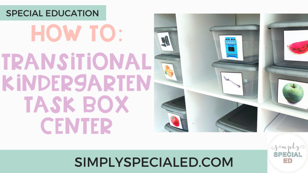 Transitional kindergarten task box center blog header