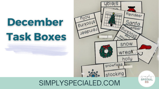 Article title, "December Task Boxes" is on the left of the image. On the right is a photo of vocabulary clip cards showing a wreath, snowflake, stocking, and December.