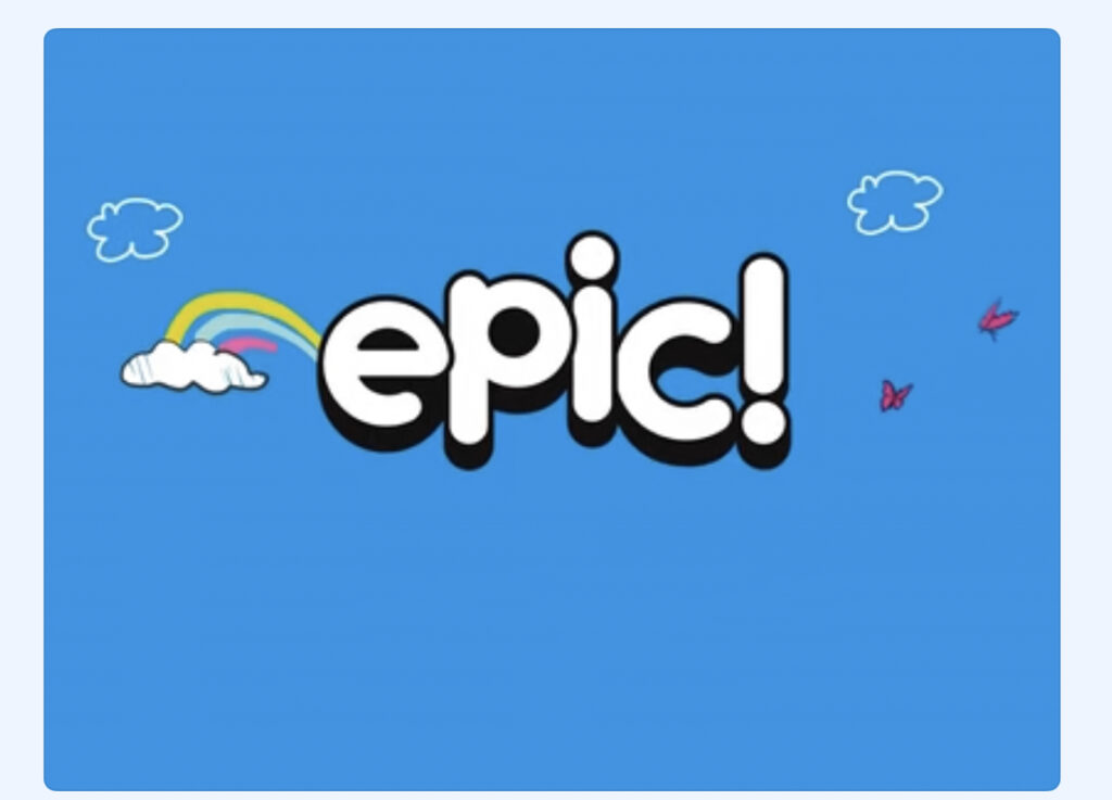 Epic! Free App for special education 