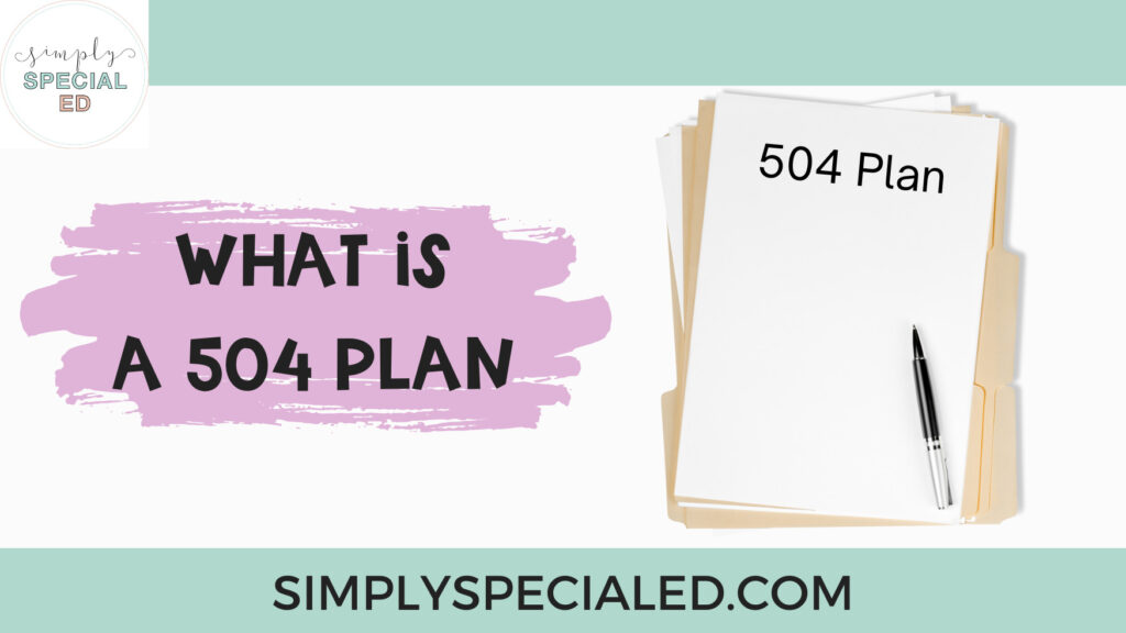 "What is a 504 Plan?" Blog Header