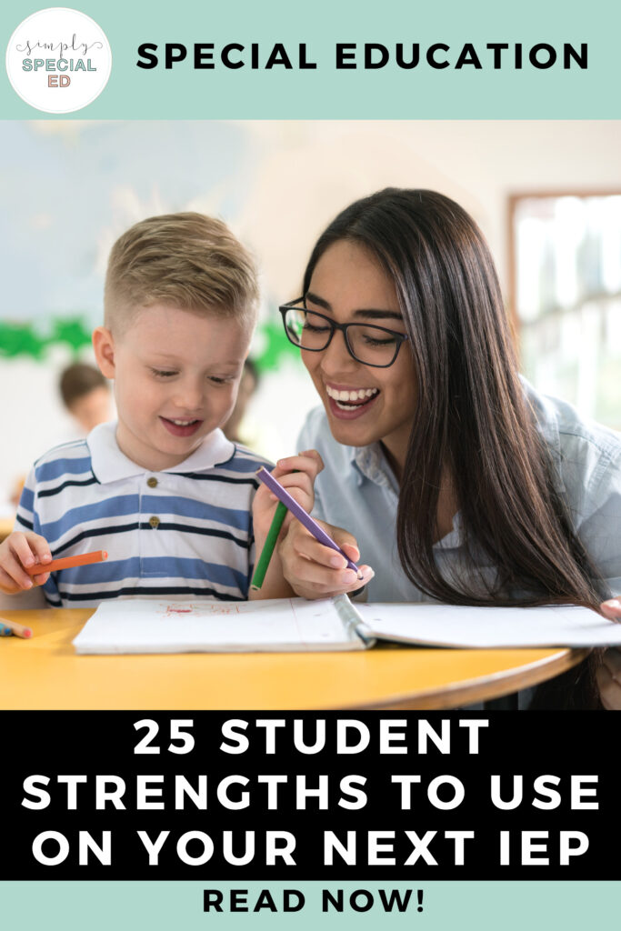 Pin for 25 Student Strengths To Use On Your Next IEP