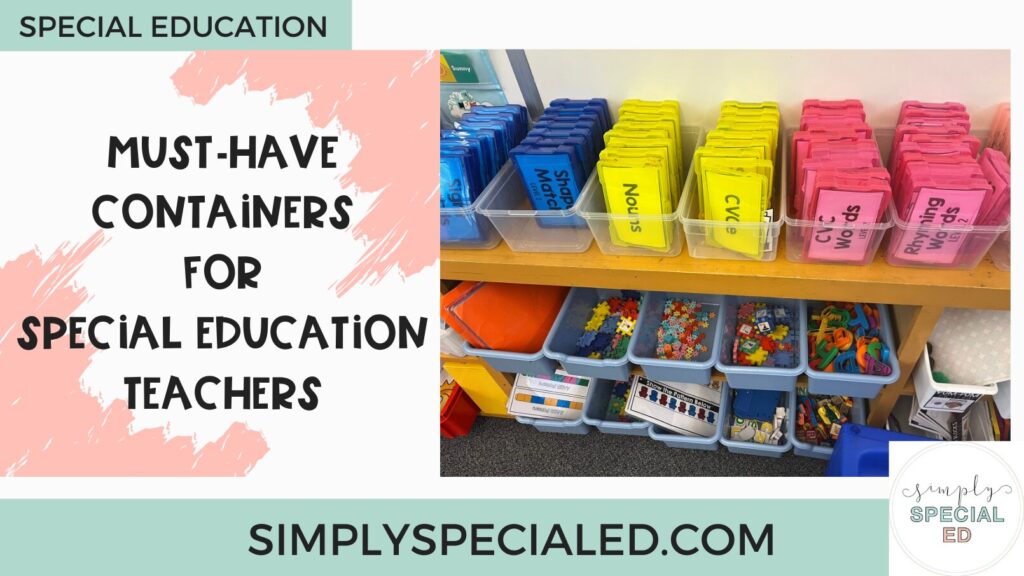 "Must-Have Containers for Special Education Teachers" blog header