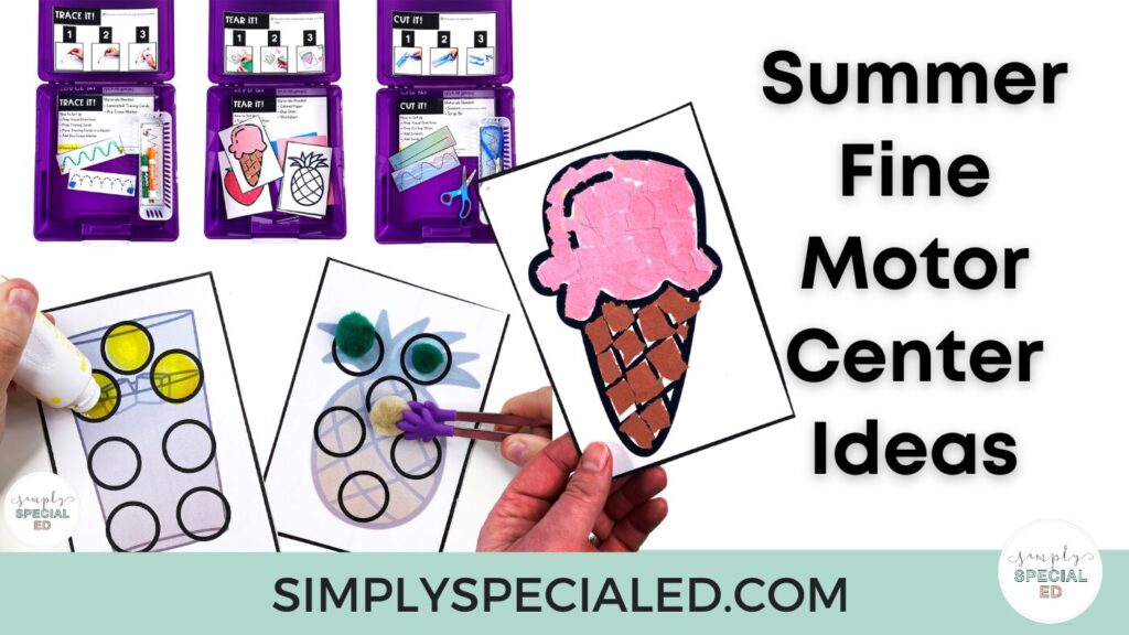 Discover engaging summer fine motor centers tailored for special education classrooms. 