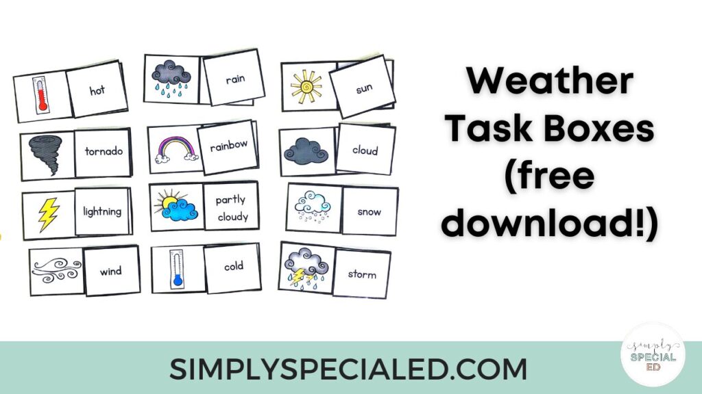 Free weather task box to teach weather words in your special education classroom. Learn how to increase student learning through task boxes!