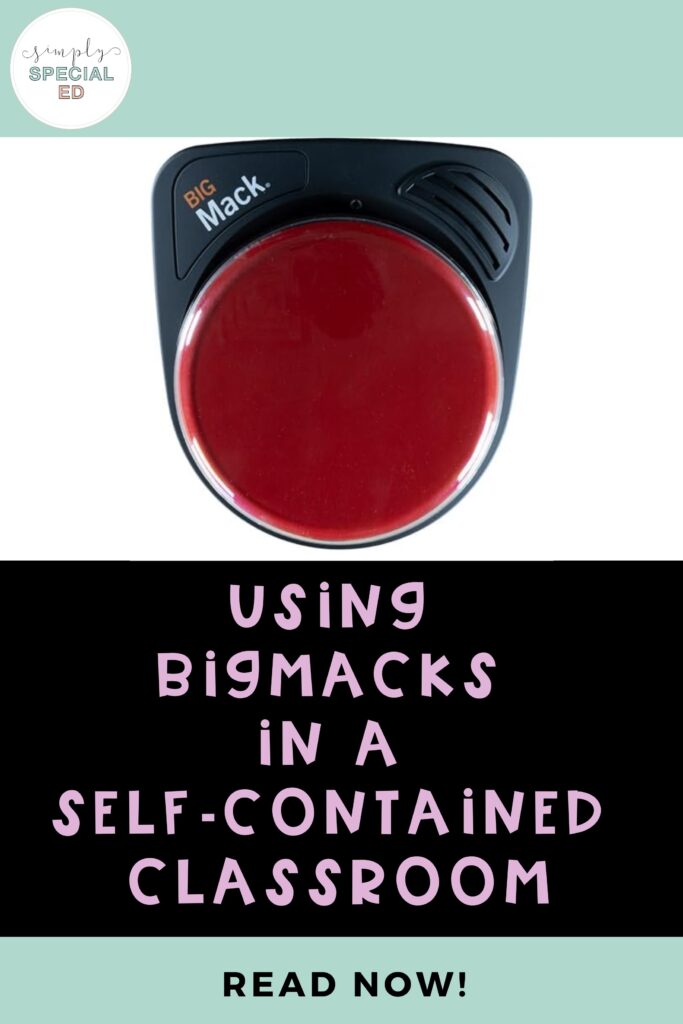 "Using BIGmacks in a Self-contained Classroom" Blog Pin