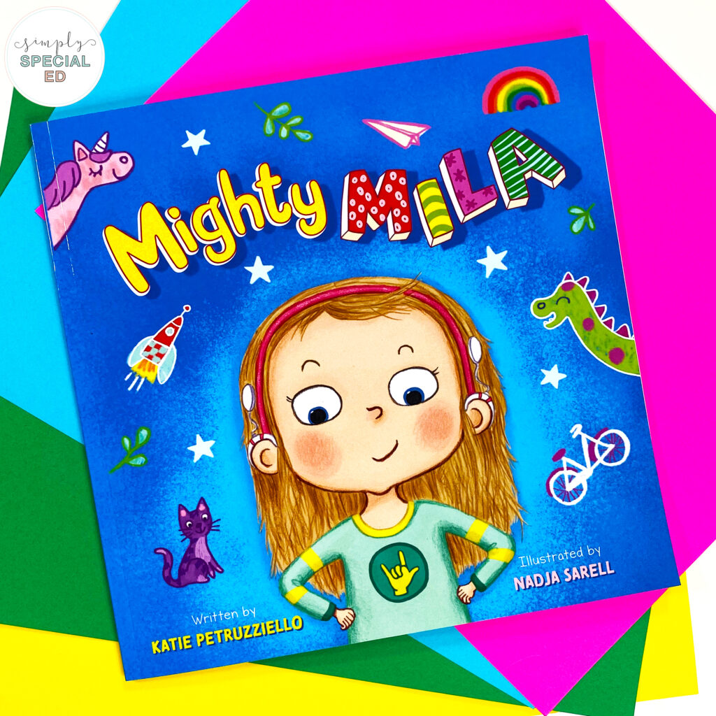 Mighty Mila by Katie Petruzziello is a children’s book about a girl with cochlear implants. Teach inclusivity through this book companion.