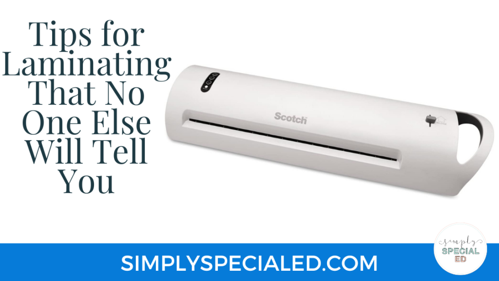 Learn the BEST tricks for laminating from what to buy to how to laminate file folders for your special education classroom.
