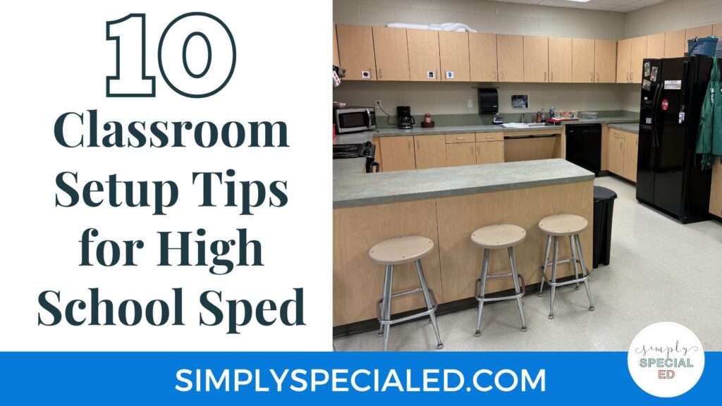 10 Classroom setup tips for high school sped blog title